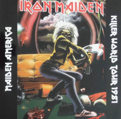 Iron Maiden (UK-1) : Maiden America - Killer World Tour 1981